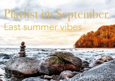 Playlist im September – last summer vibes
